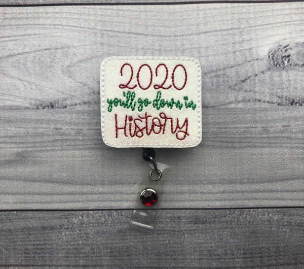 2020 You'll Go Down in History Badge Reel