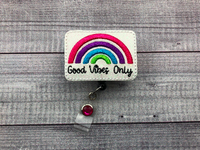 Good Vibes Only Badge Reel