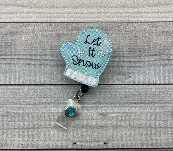 Let It Snow Mitten Badge Reel