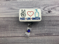 Peace, Love, & Sanitizer Badge Reel