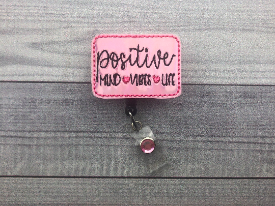 Positive Mind, Vibes & Life Badge Reel