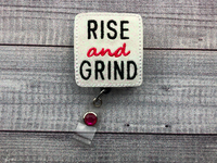 Rise and Grind Badge Reel