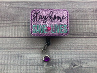 Stay Home Save Lives Badge Reel