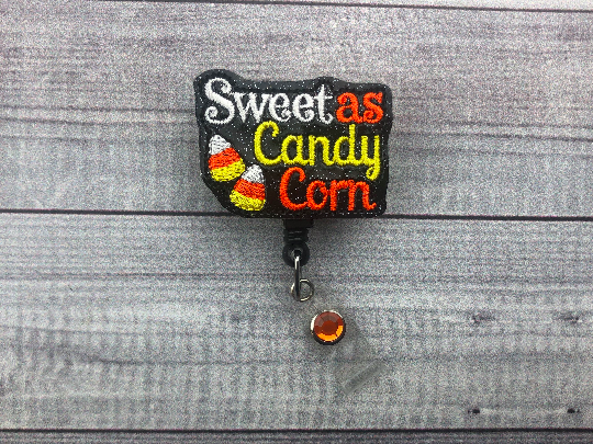 Sweet As Candy Corn Badge Reel