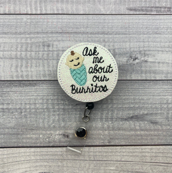 Ask Me About Our Burritos Badge Reel